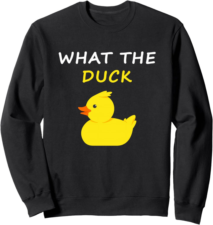 Was die Ente Lustiger Enten Spruch What The Duck Sweatshirt