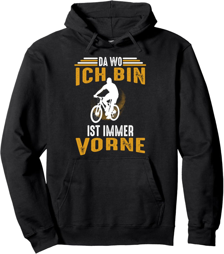 Mountainbike Da Wo Ich Bin Ist Immer Vorne Fahrradrennen Pullover Hoodie