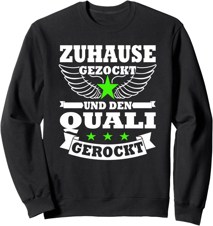 Abschlussklasse 2023 | Hauptschulabschluss Quali gerockt Sweatshirt