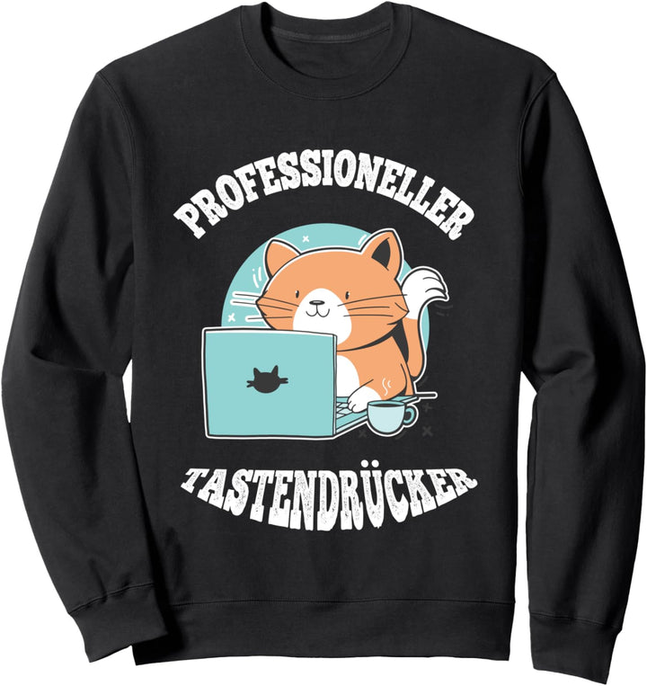Informatik Profi Tastenpresse Computerfreak Nerd Sweatshirt