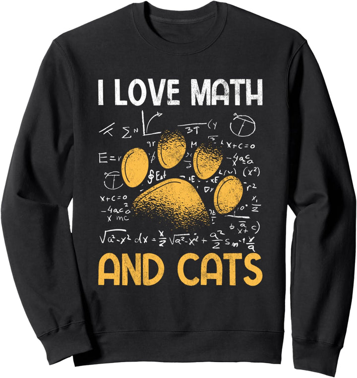 Mathematik Ich liebe Katzen und Mathematik Sweatshirt