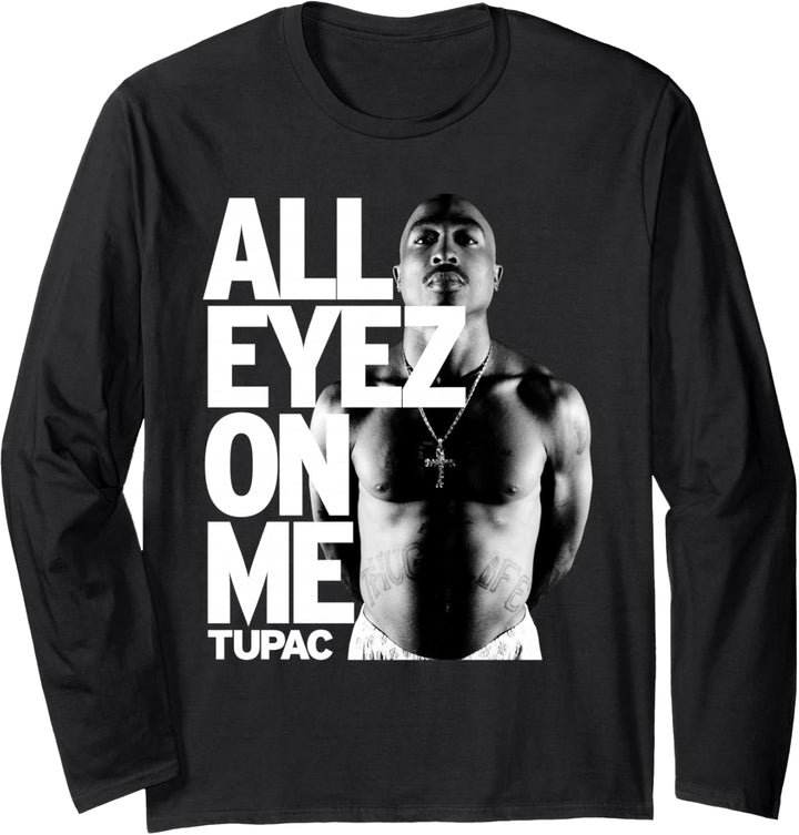 Tupac Alle Augen auf mich Langarmshirt