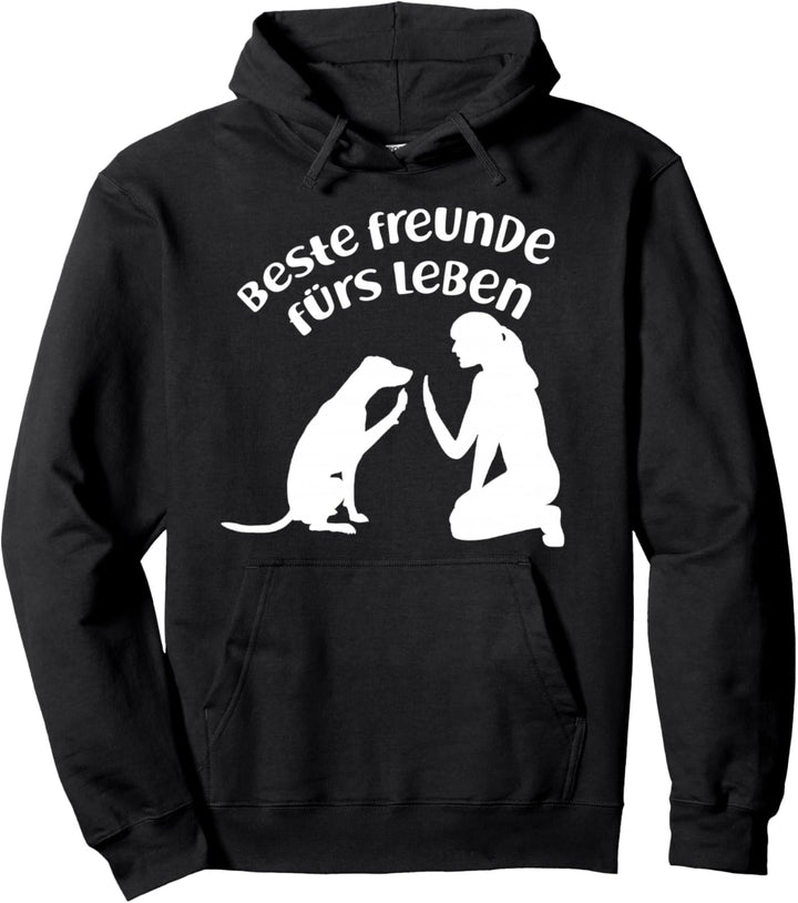 Hundemama Beste Freunde Fürs Leben Hund Hundefreund Geschenk Pullover Hoodie