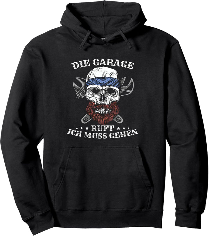 Die Garage Ruft | KFZ Mechaniker Handwerker Tuner Pullover Hoodie