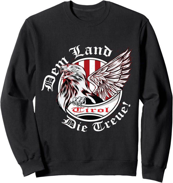 Tirol T-Shirt Dem Land Tirol die Treue Wappen Adler Tiroler Sweatshirt