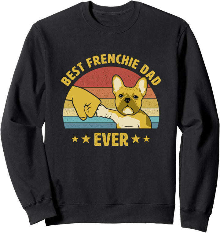 Best Französische Bulldogge Dad ever Vintage Hundepapa Sweatshirt