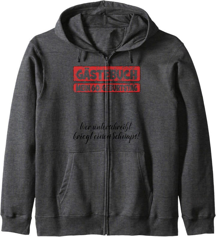 Gästebuch mein 60. Geburtstag Original Outfit Kapuzenjacke