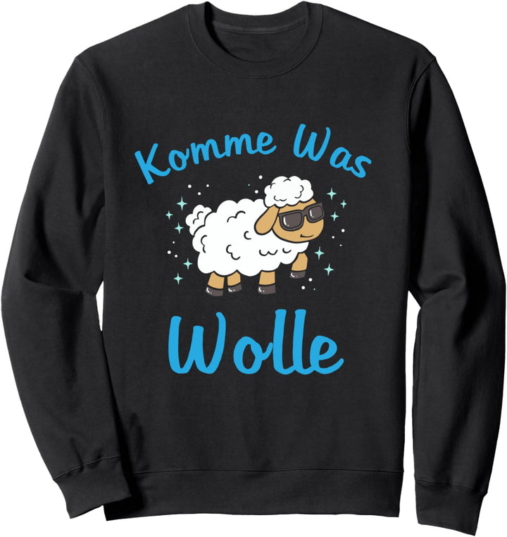 Komme was Wolle Schaf Sweatshirt