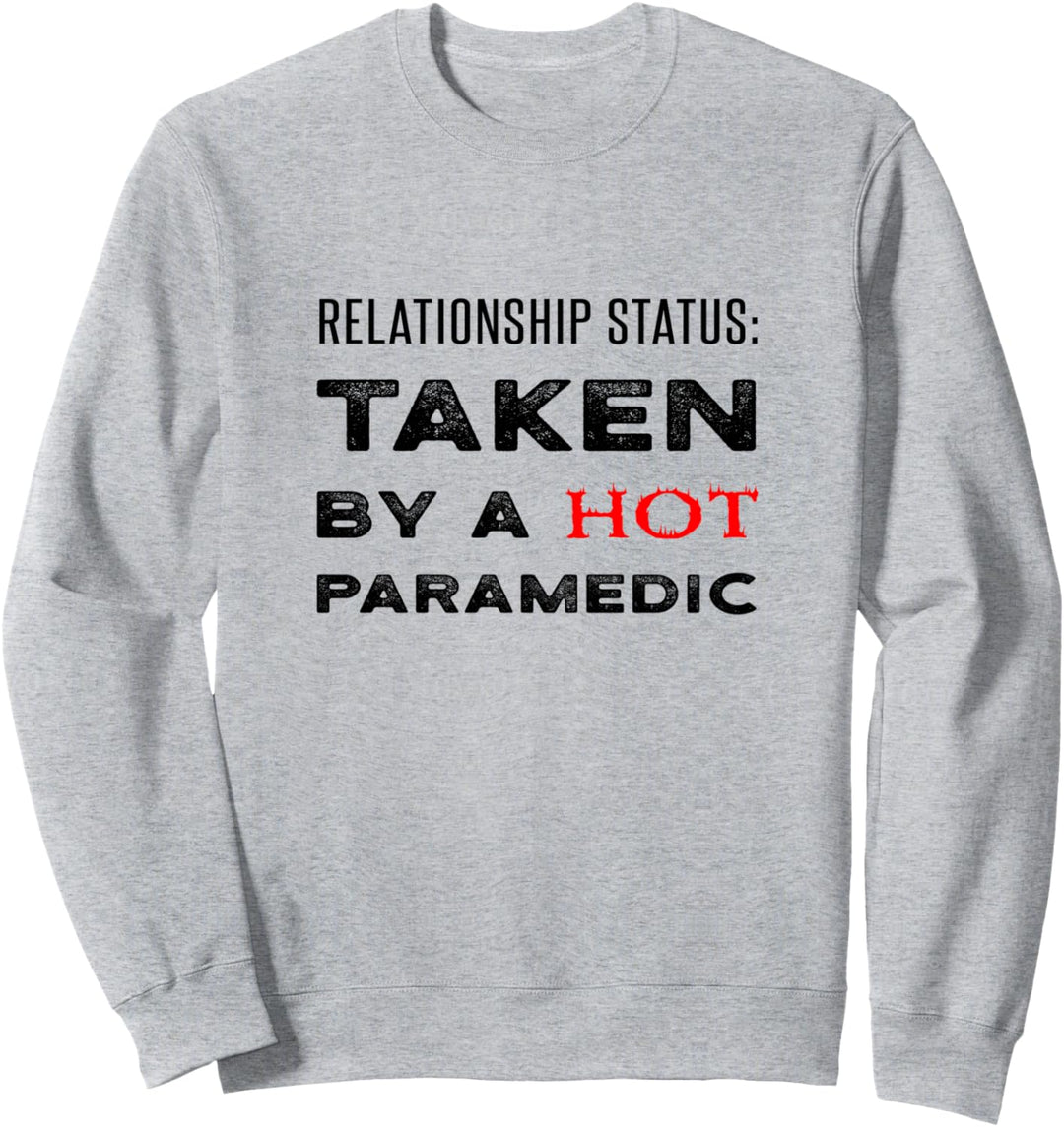 Lustiges Zitat für Sanitäter, Freundin, Freund, Ehefrau, Ehemann, EMT Sweatshirt