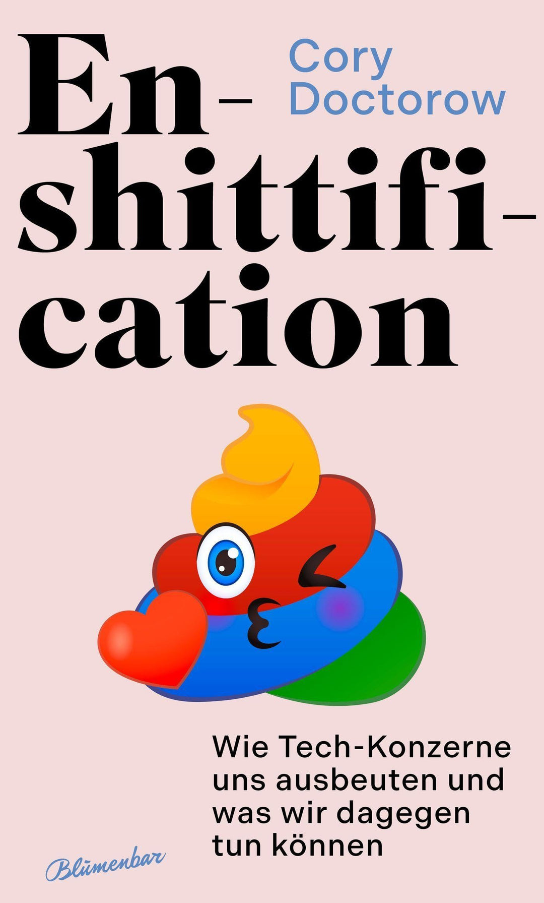 Enshittification: Wie Tech-Konzerne uns ausbeuten und was wir dagegen tun können, Gebundenes Buch