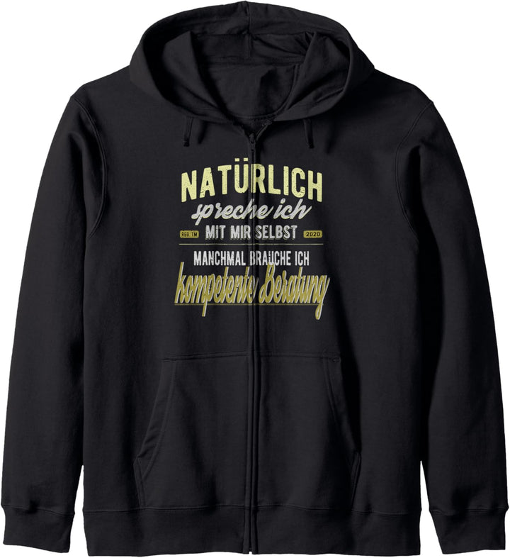 Lustiger Spruch Natürlich spreche ich mit mir selbst Kapuzenjacke