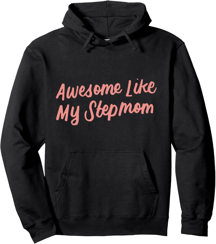 Genial Wie Meine Stiefmutter Lustige Stieftochter Geschenk Pullover Hoodie