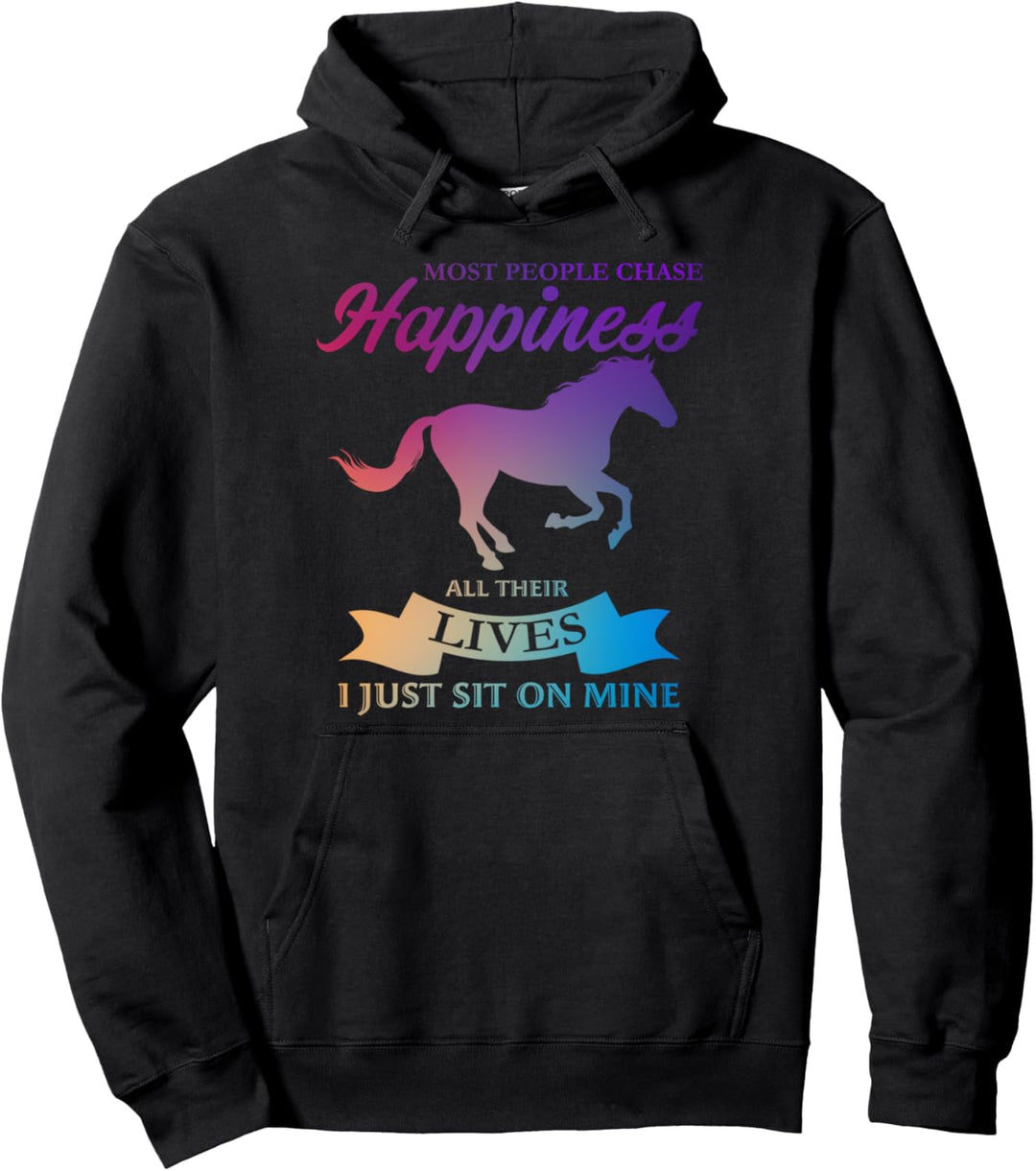 Die meisten Leute jagen glücklich alles Reiten Pullover Hoodie