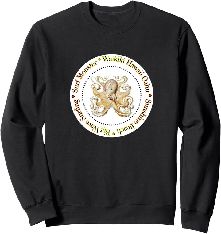 Big Wave Surfing Surf Monster Waikiki Hawaii Oahu Beach Sweatshirt