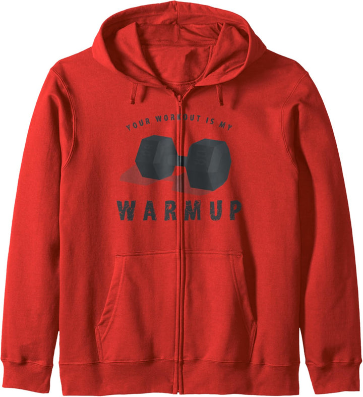 Your Workout is my warmup - Kraftsport Fitness Motivation Kapuzenjacke