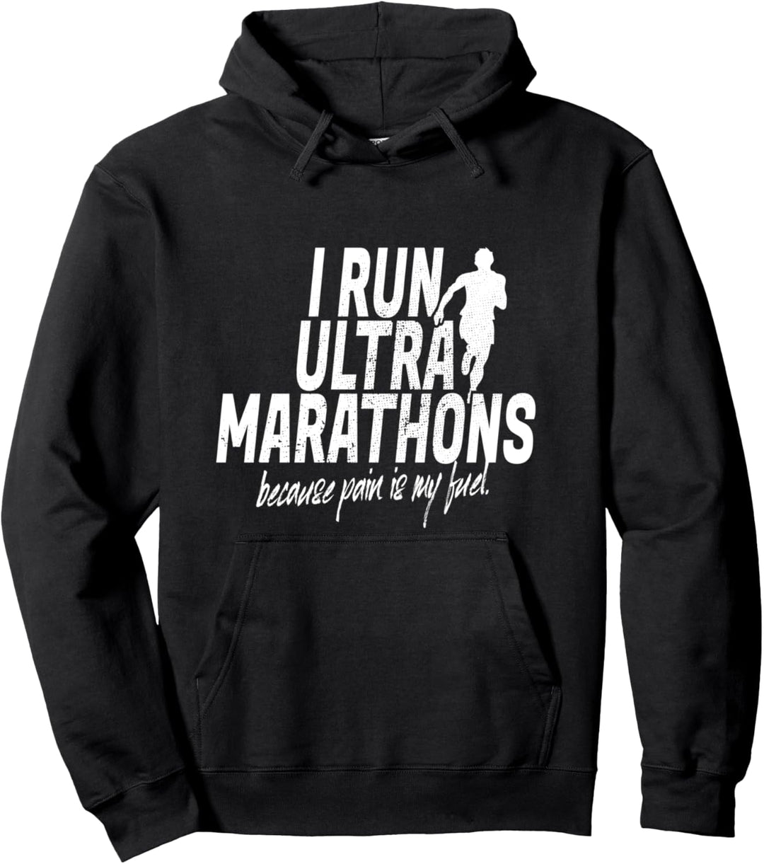I Run Ultramarathons Ultra Trail Running Traillauf Läufer Pullover Hoodie