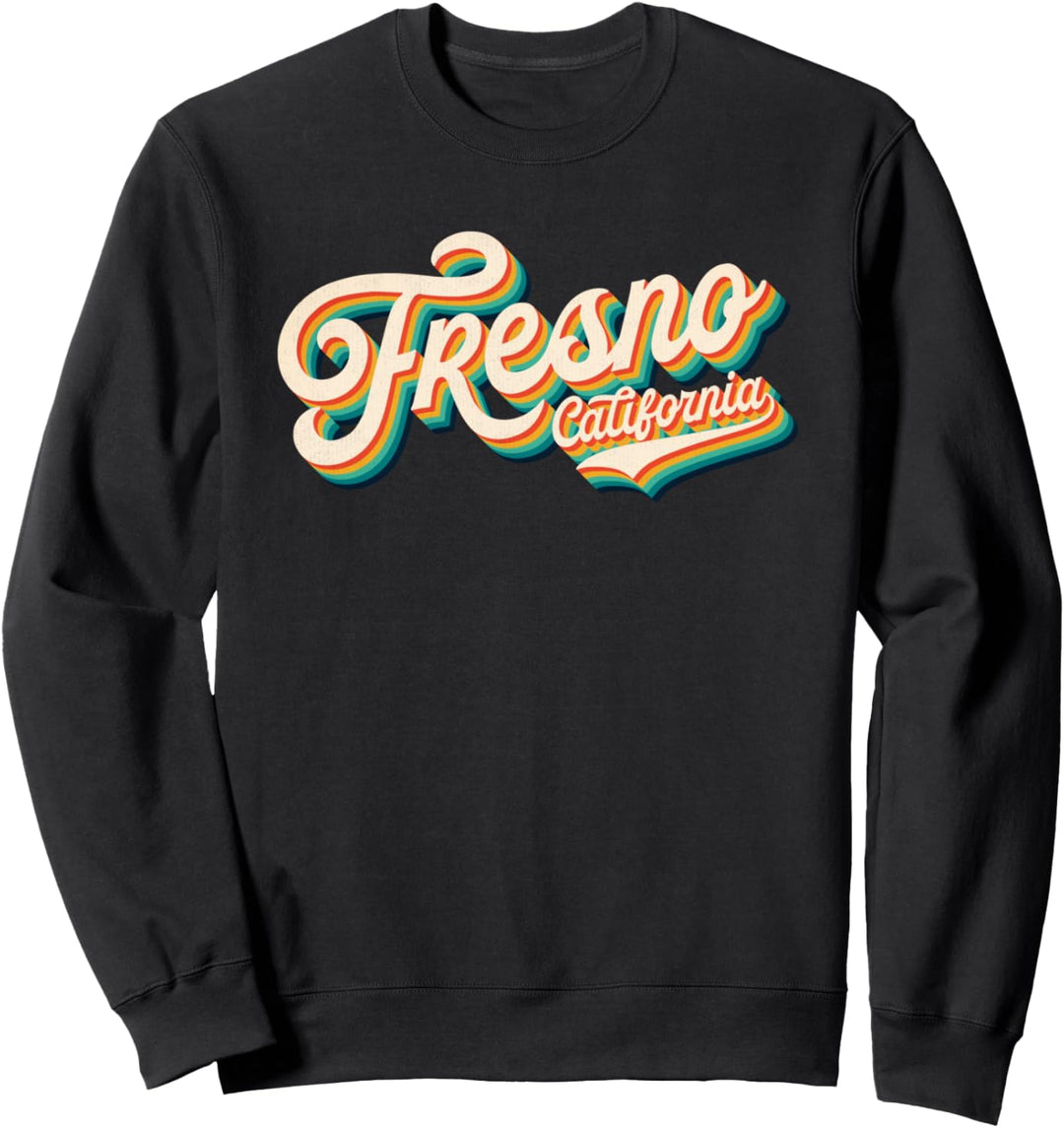 70s Vintage Retro Fresno California USA Throwback Novelty Sweatshirt