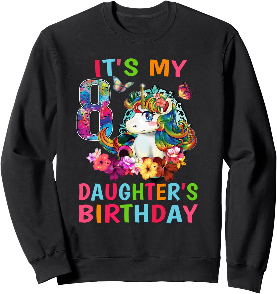 Mom of the Birthday Unicorn Girl My Daughters 8th Birthday Sweatshirt