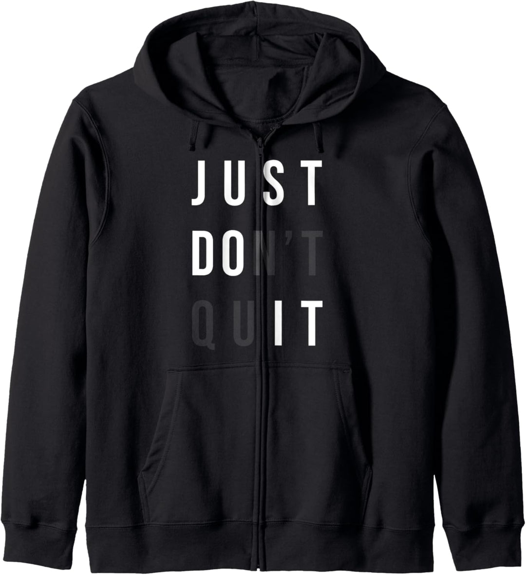 Gib einfach nicht auf — mach es — Fitnessstudio Motivationell Kapuzenjacke