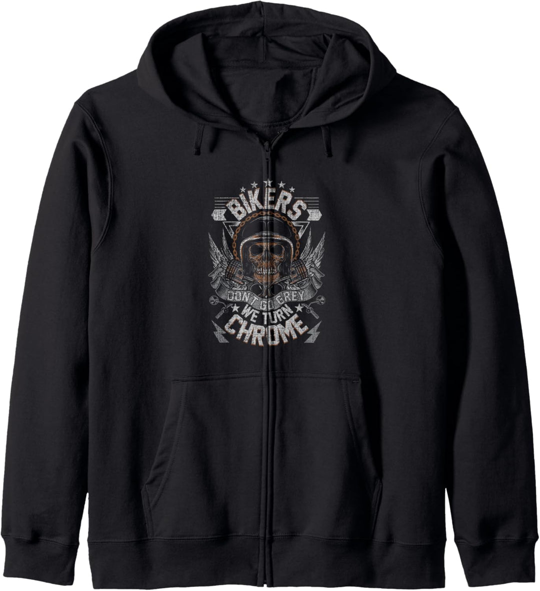 Bikers Don't Go Grey They Turn Chrome Mens Biker Motorcycle Kapuzenjacke