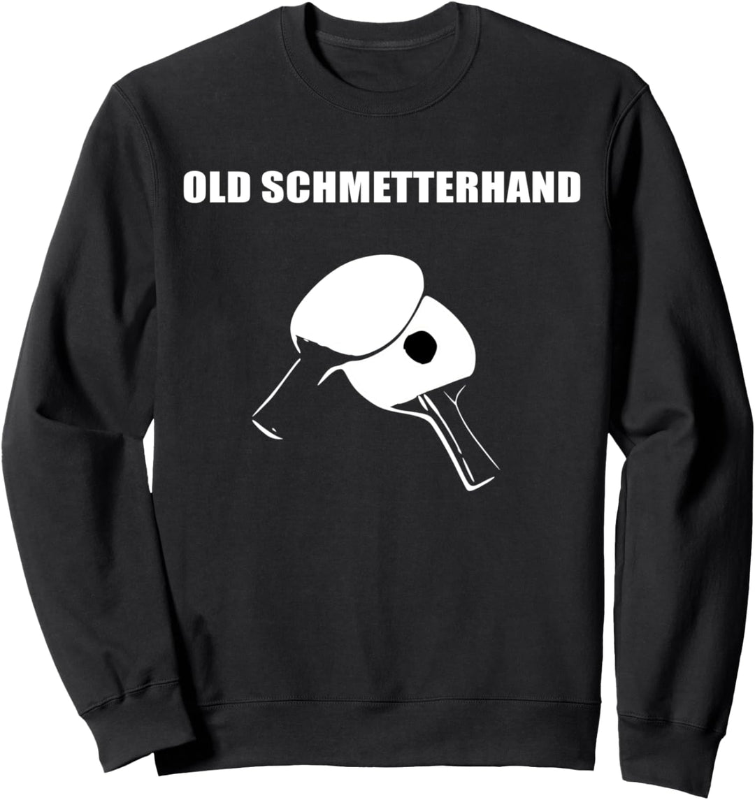 Old Schmetterhand Tischtennis Sweatshirt