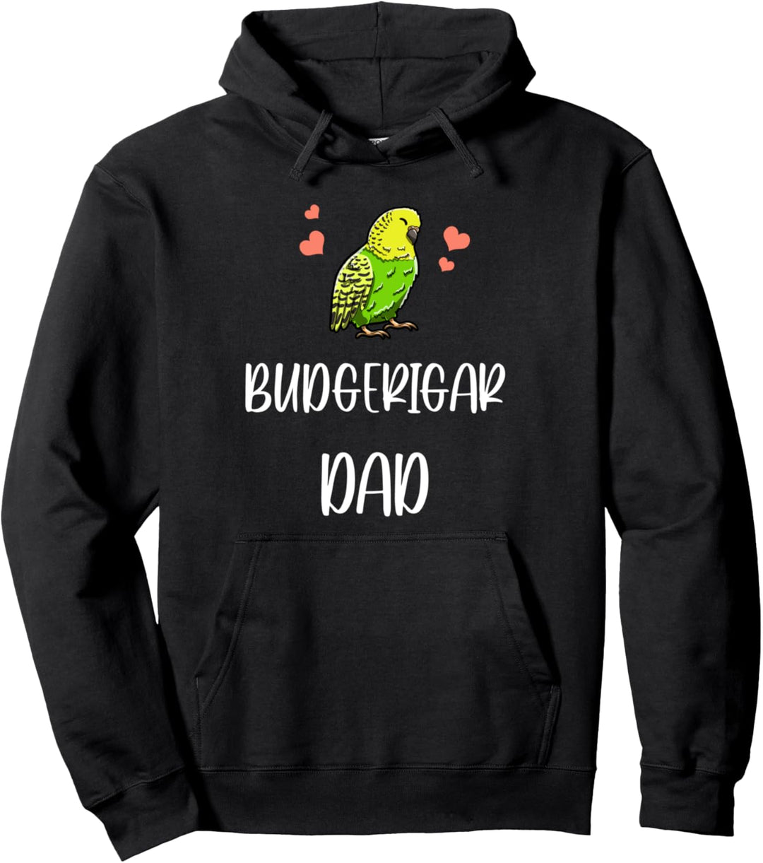 Budgerigar Dad Cool Budgie Parakeet Pet Bird Lover Gift Pullover Hoodie