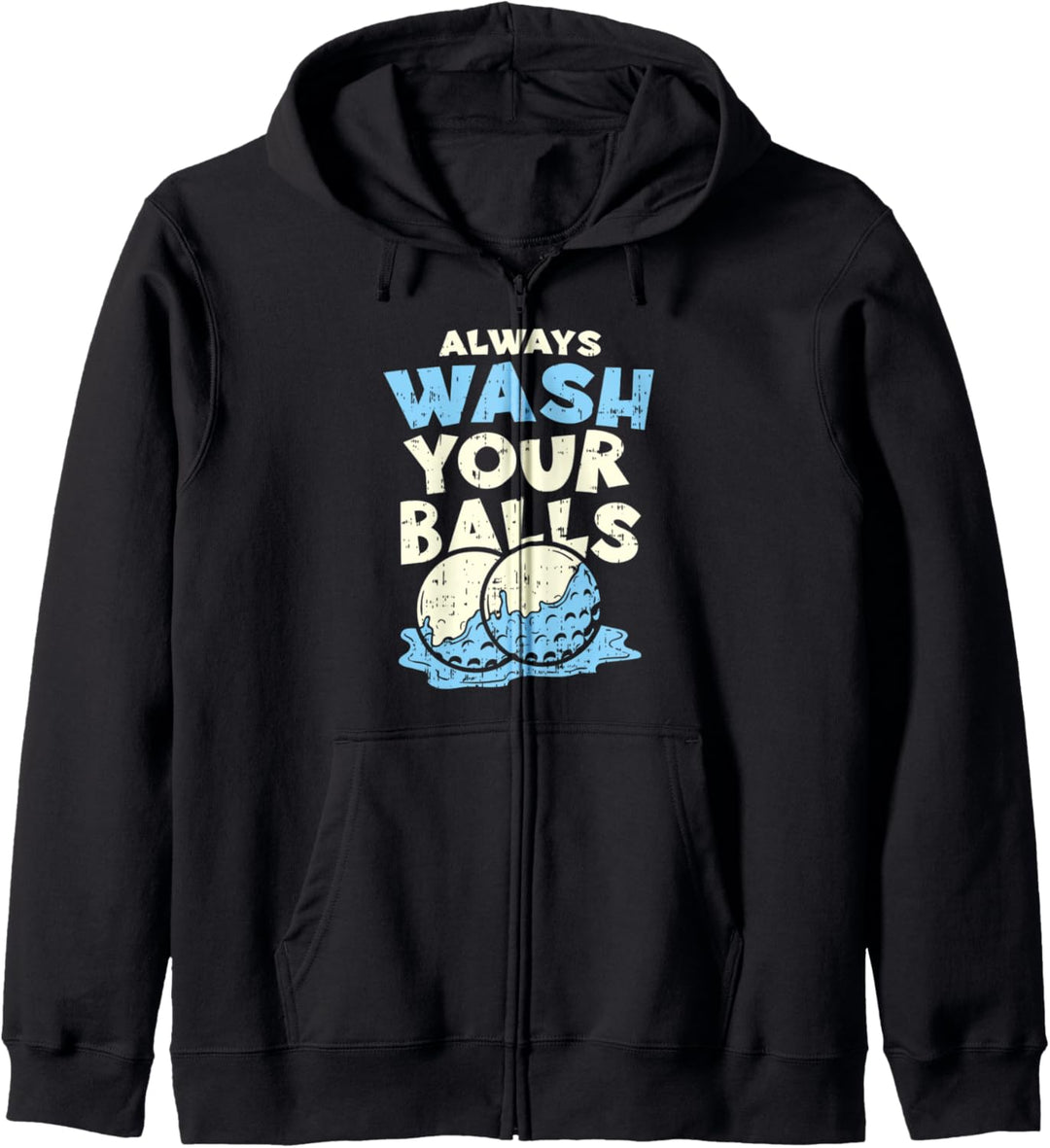 Mens Always wash your balls, Funny Joke Golf Gift Kapuzenjacke