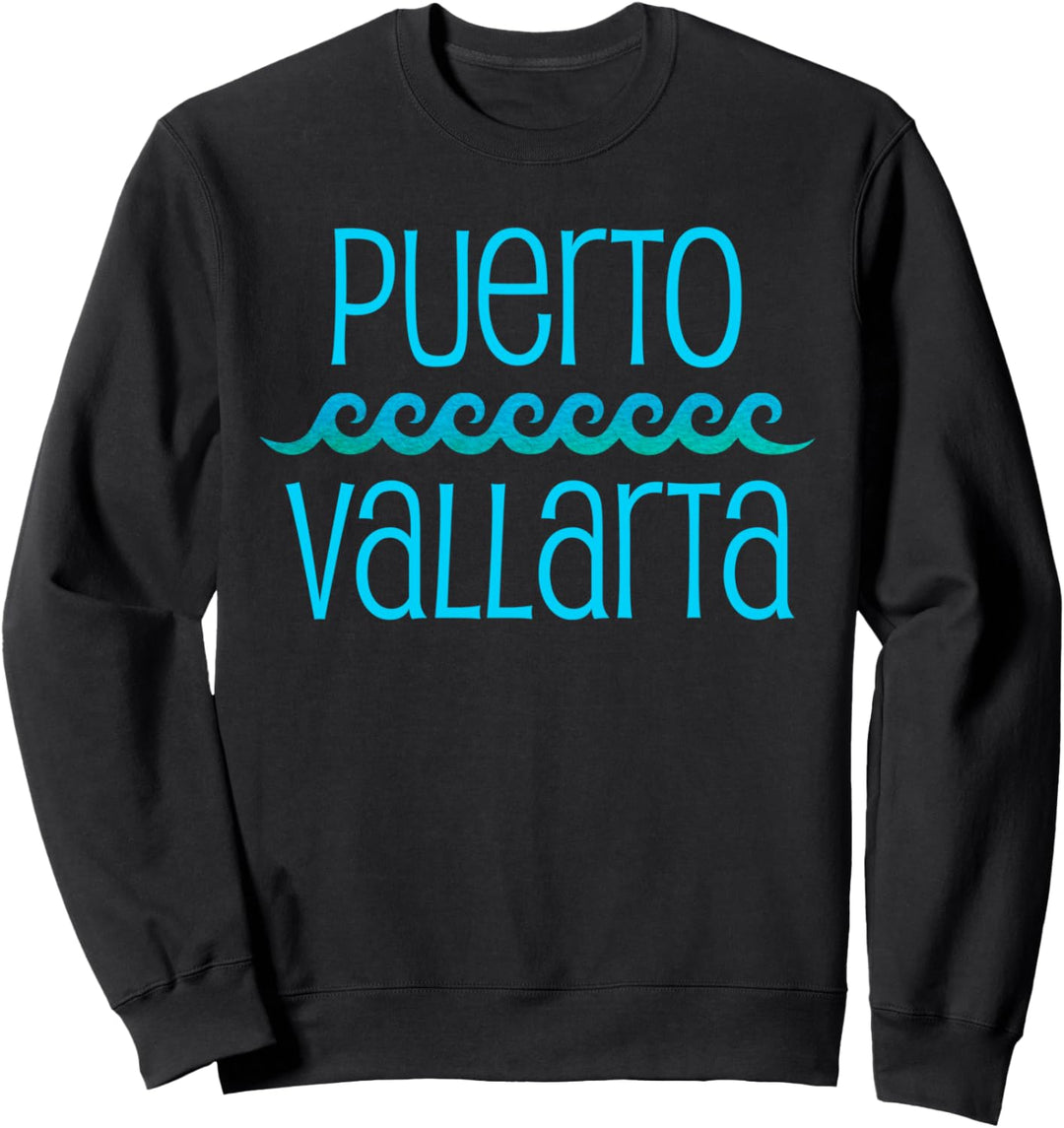 Puerto Vallarta Beach Surf Travel Holiday Tourist Souvenir Sweatshirt
