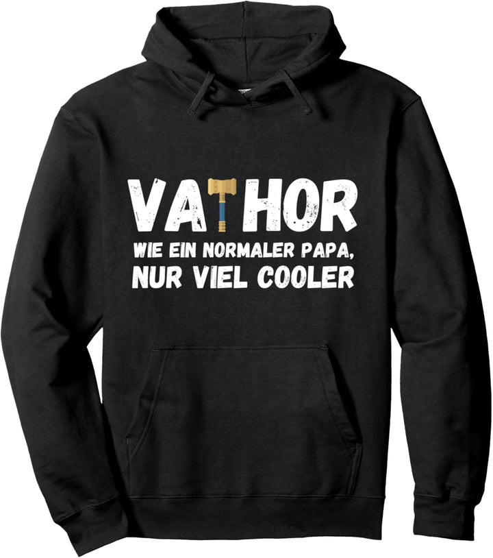 Vathor Cooler Papa Va Thor Vater Spruch Vatertag Geschenk Pullover Hoodie