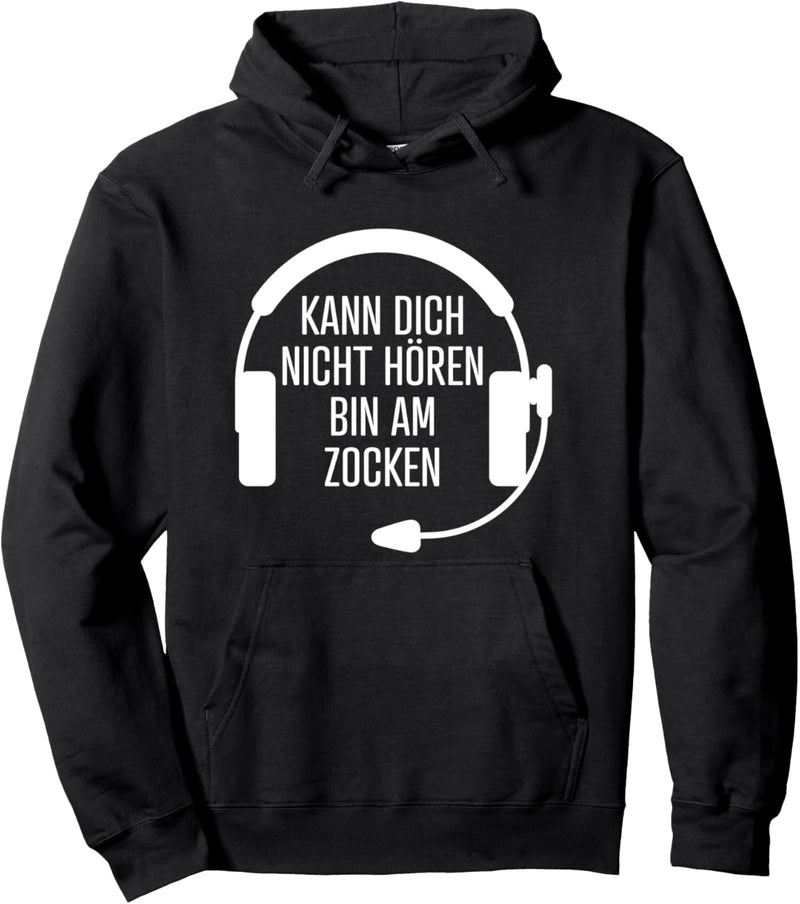 Kann Dich nicht hören bin am Zocken! Headset Gamer Geschenk Pullover Hoodie