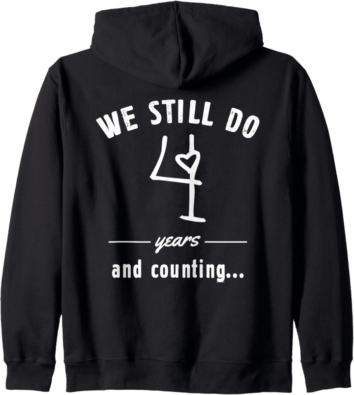4th Years Wedding Anniversary We Still Do Funny Couple Gifts Kapuzenjacke