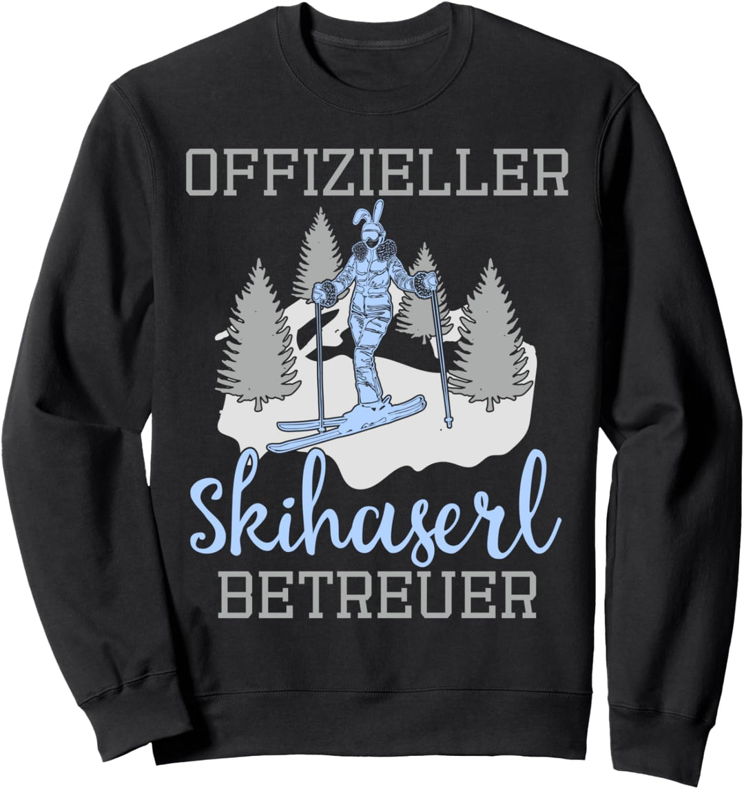 Skihaserl Betreuer Apres Ski Skifahren Snowboarden Skihasen Sweatshirt