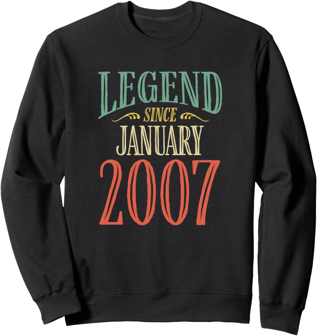 Legende seit Januar 2007 Geburtstag Design Sweatshirt