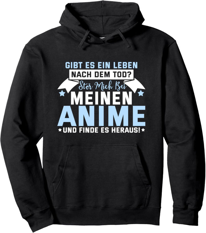 Stör mich bei meinen Anime Spruch - Baka Kawaii Spruch Manga Pullover Hoodie