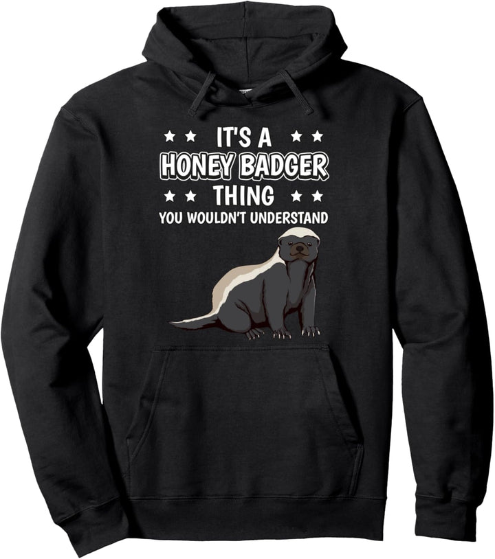 Ist so ein Honigdachs Ding Lustiger Spruch Honigdachse Pullover Hoodie