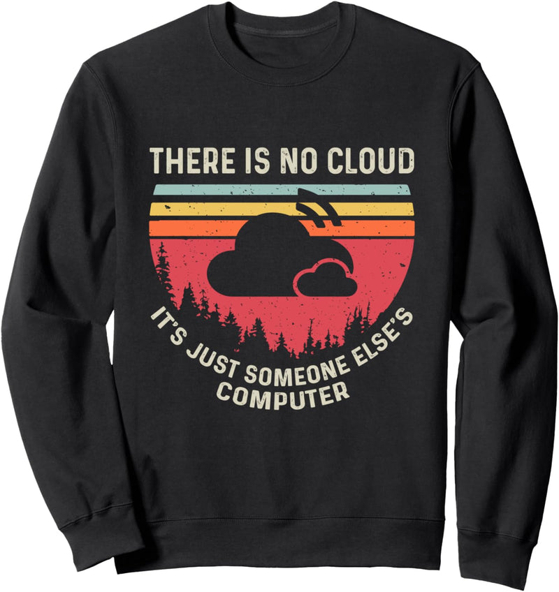 There Is No Cloud It&