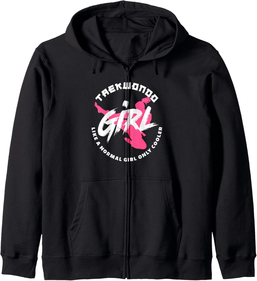 Taekwondo Girl Like A Normal Nur cooler Lustiger Taekwondo Kapuzenjacke