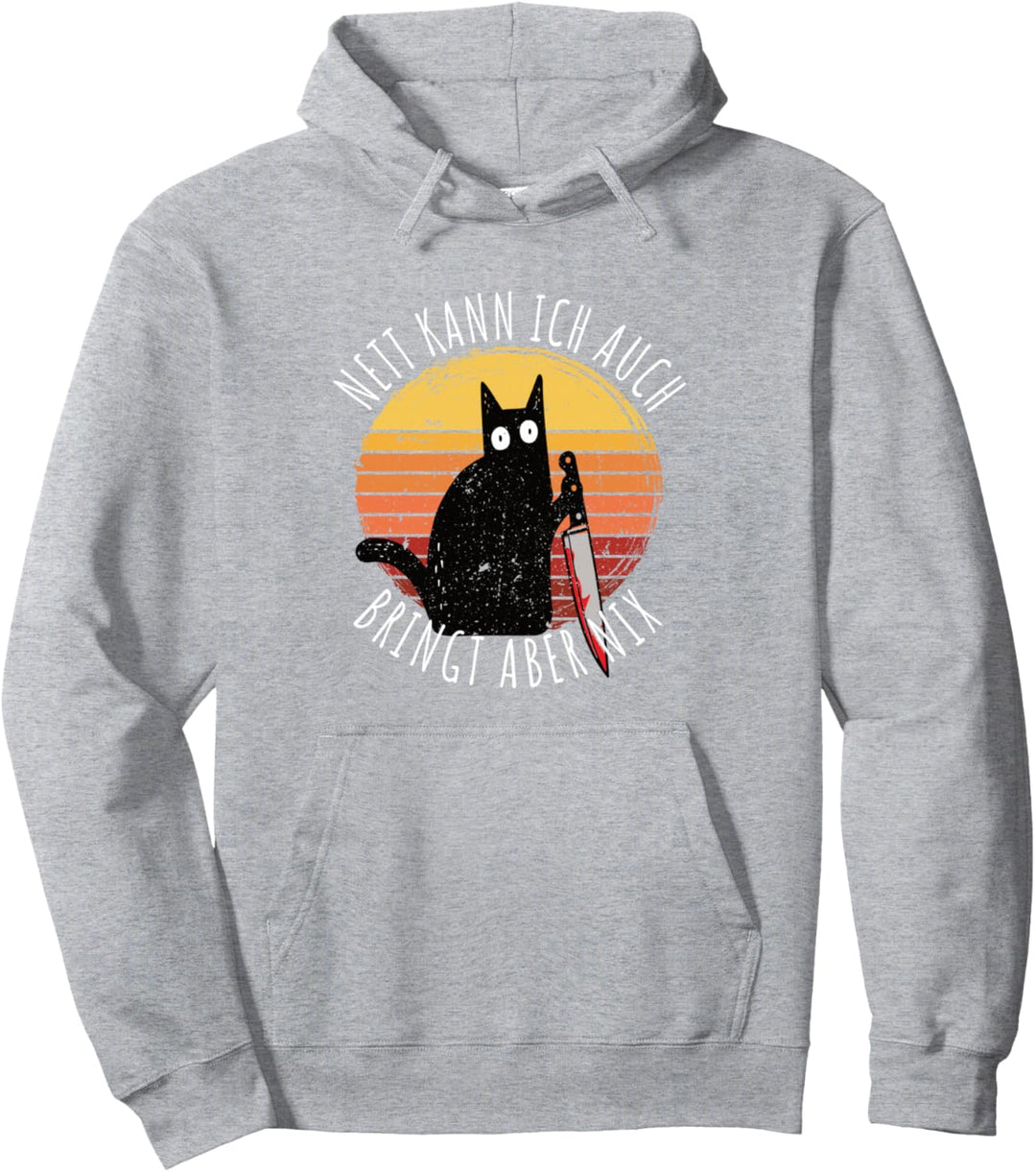 Nett Kann Ich Auch Bringt Aber Nix Herren Sprüche Katze Pullover Hoodie