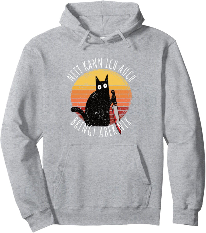 Nett Kann Ich Auch Bringt Aber Nix Herren Sprüche Katze Pullover Hoodie