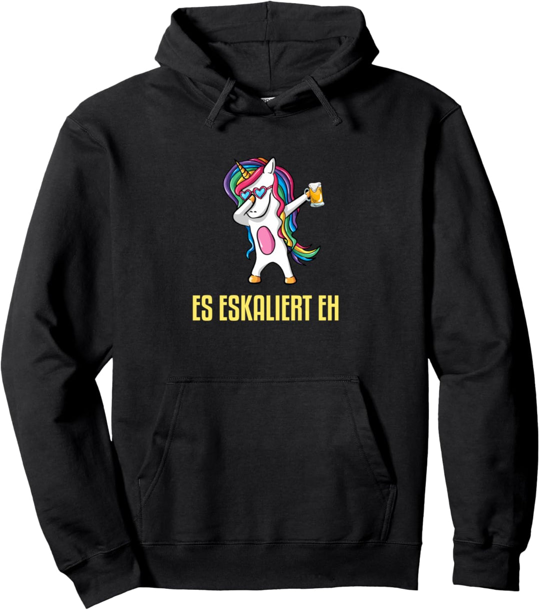 Es eskaliert eh Pullover Hoodie