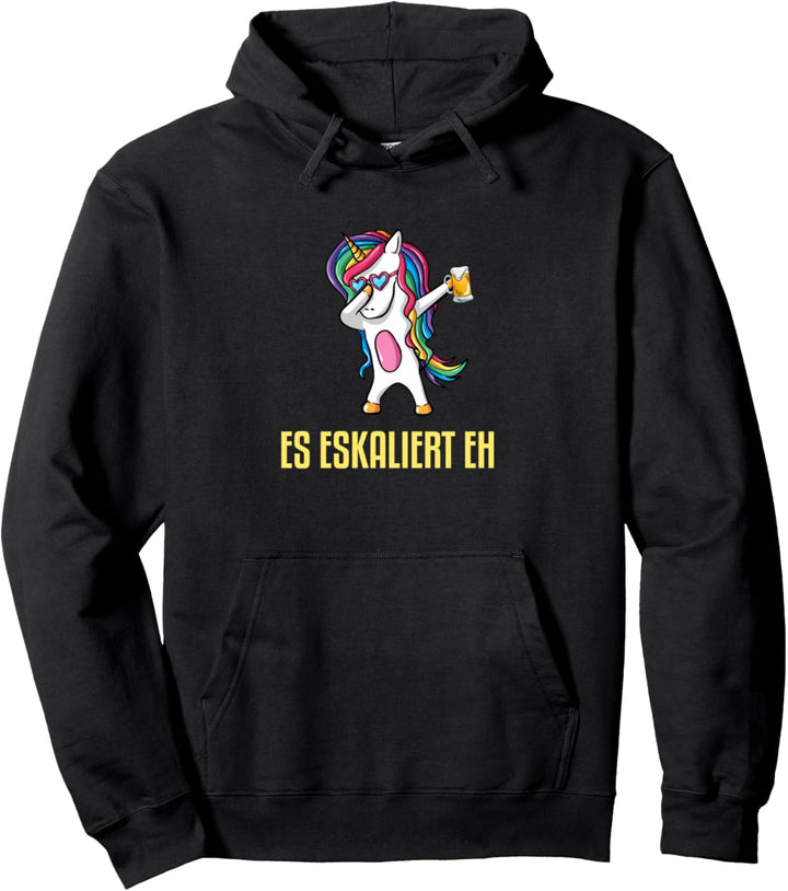 Es eskaliert eh Pullover Hoodie
