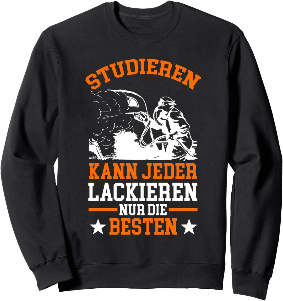 Fahrzeuglackierer Autolackierer Lackierer Sweatshirt