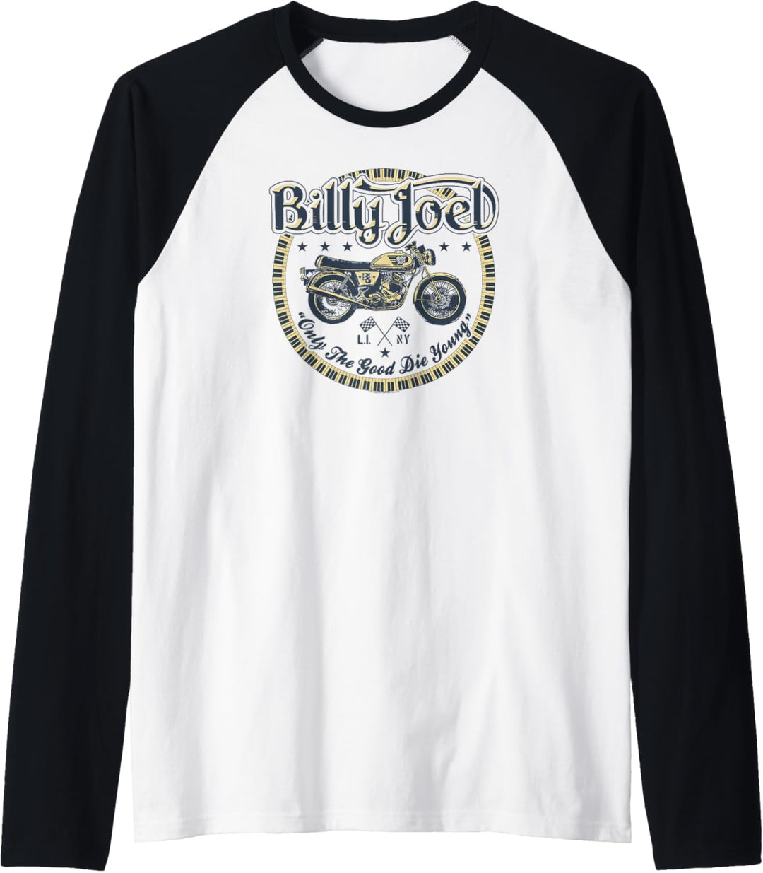 Billy Joel - Only The Good Raglan