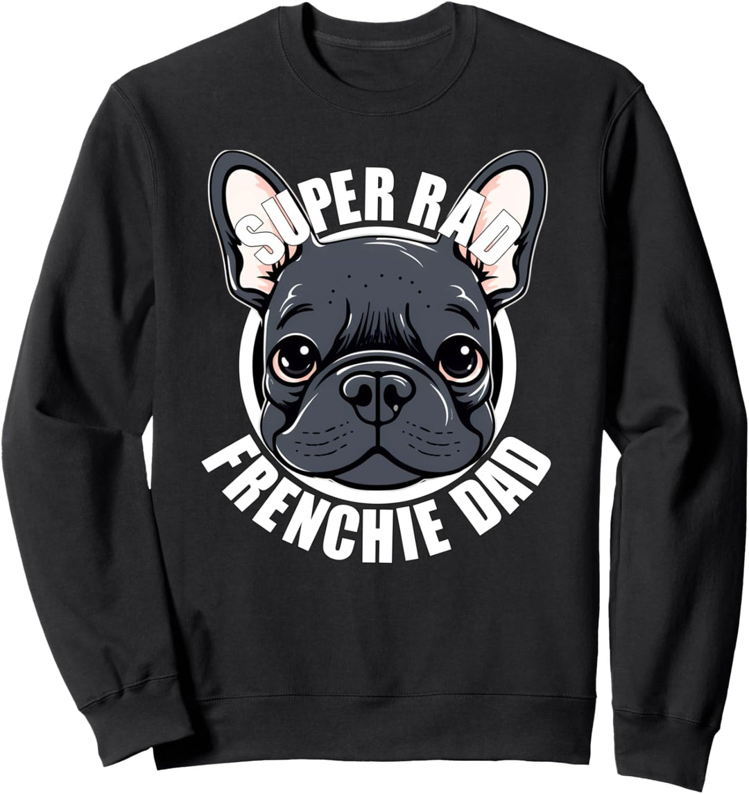 Französische Bulldogge Papa Lustiger Vatertag Frenchie Hund Papa Herren Sweatshirt