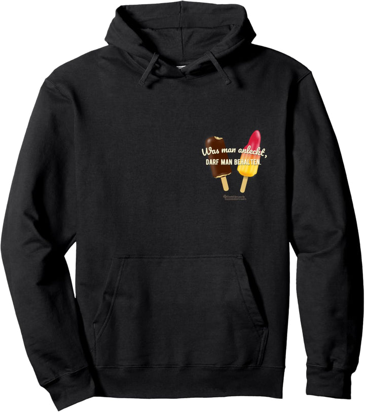 Eis am Stiel witziger Spruch Hygieneregel für Eis Pullover Hoodie