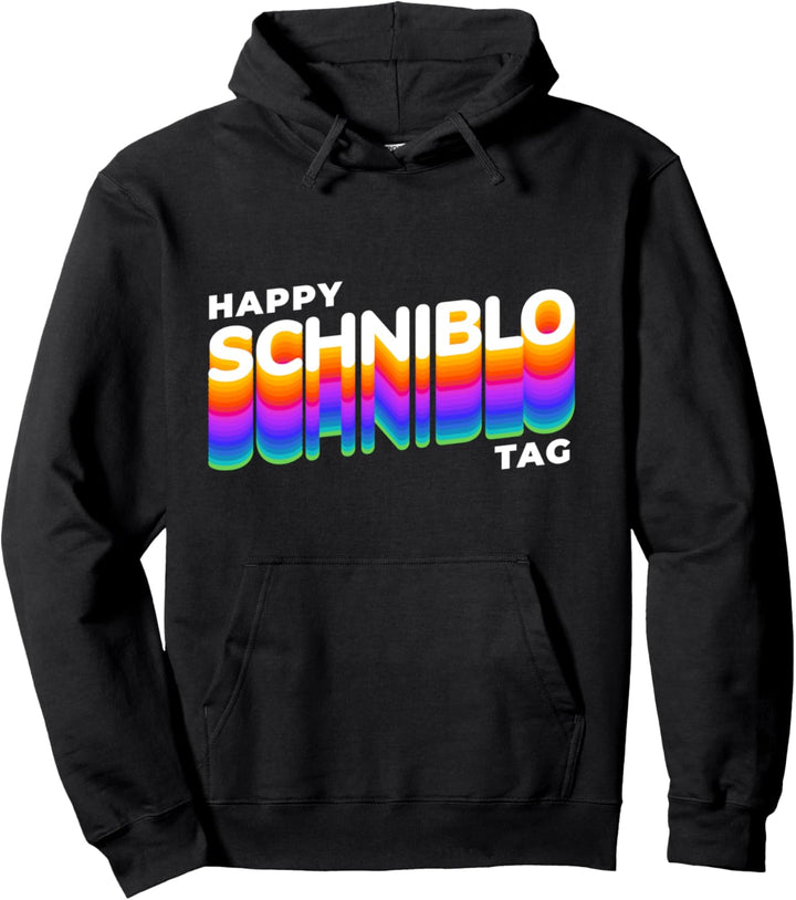 Schniblo Tag Happy Schniblo Day für Männer Pullover Hoodie