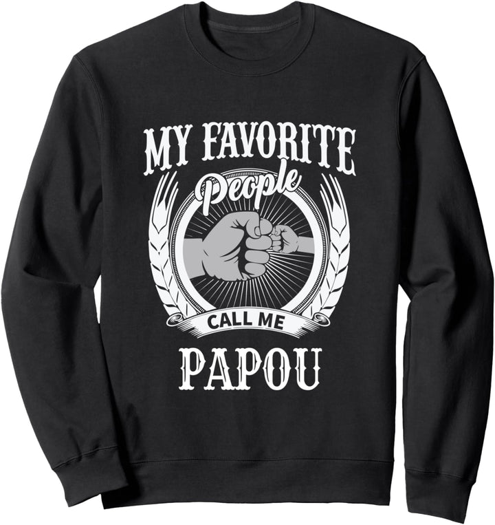 Meine Lieblingsleute nennen mich Papou Griechischer Opa Sweatshirt