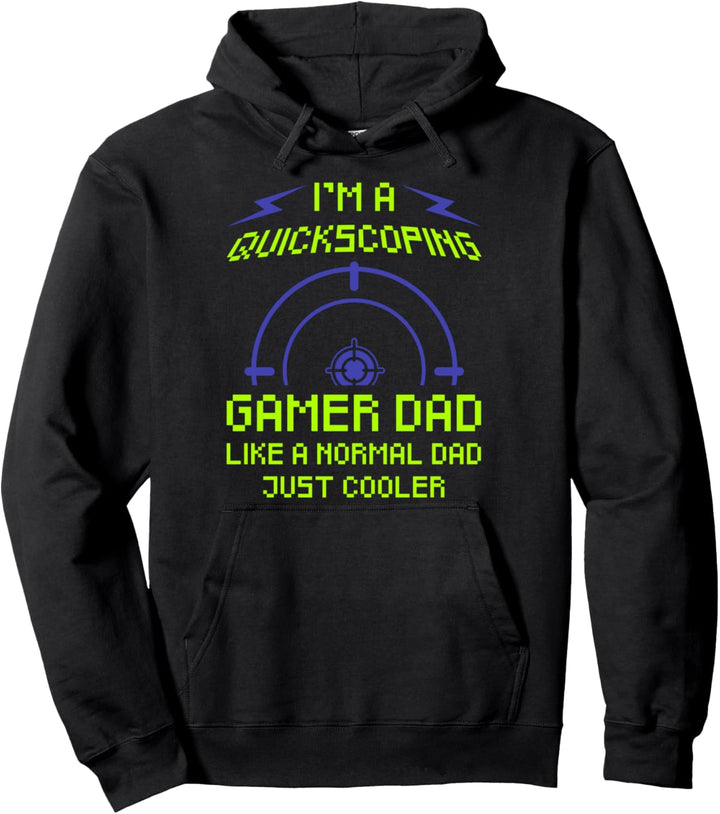 Gamer Dad Quickscope Lustiges Gamer Dad Papa FPS Sniper Pullover Hoodie