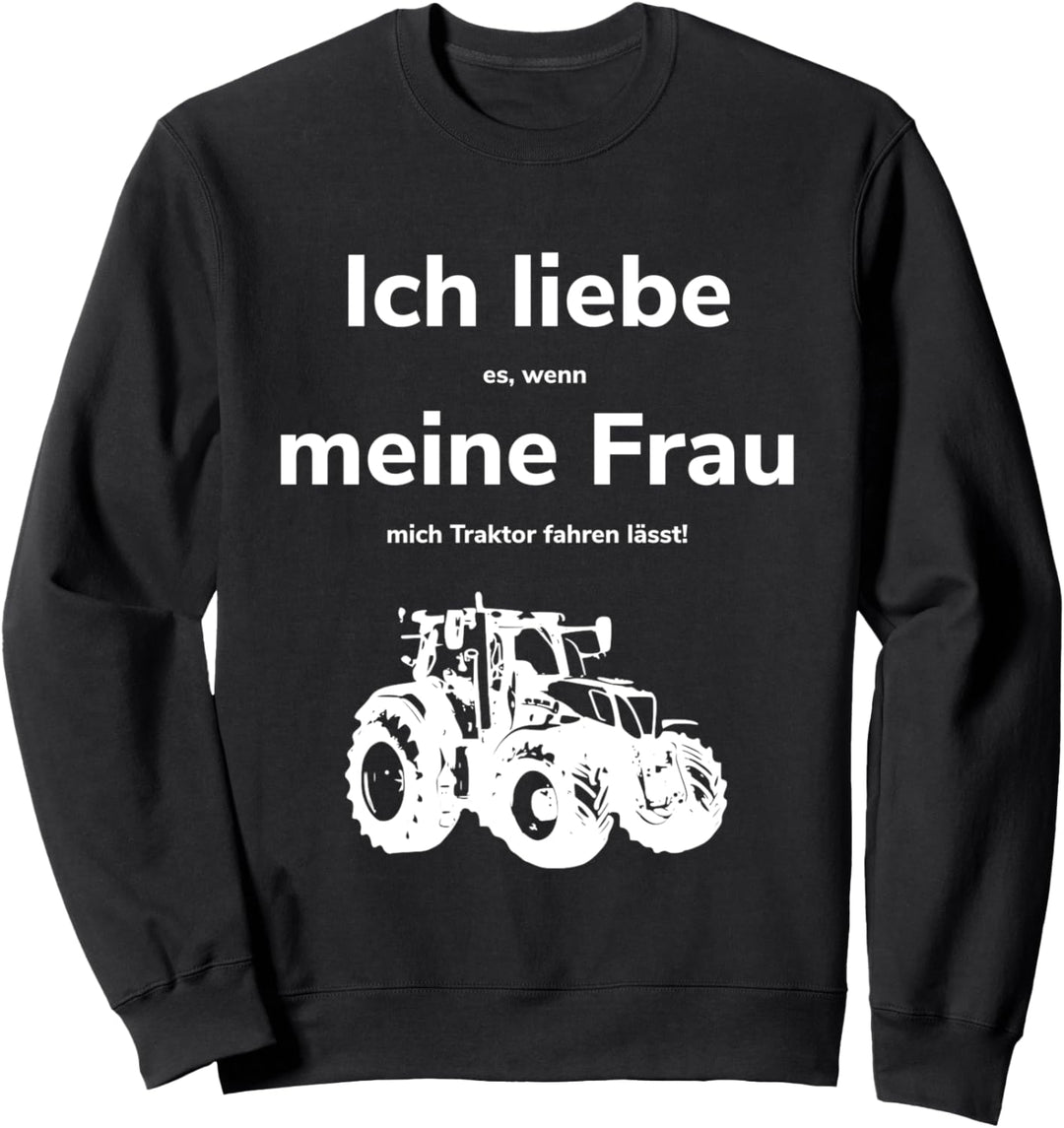 Landwirt Landwirtschaft Bauer Traktor Trecker Ehe-Mann Sweatshirt