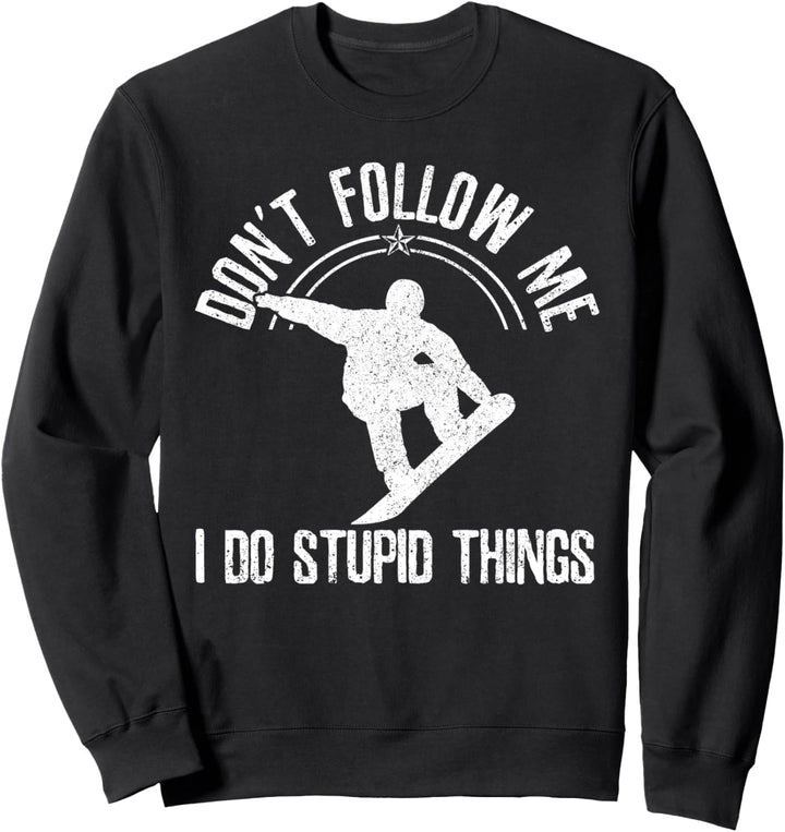 Snowboard Freestyle Snowboarding Snowboarder Lustig Geschenk Sweatshirt